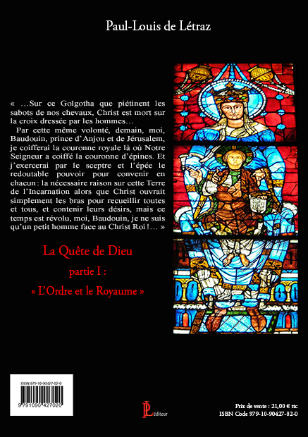 4ème de couverture pour la version littéraire en cours de publication du film L'Ordre et le Royaume ; cathédrale de Chartres, vitrail Notre-Dame de la Belle Verrière en présence du Christ-Roi